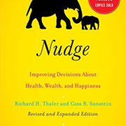Nudge: Improving Decisions About Health, Wealth, and Happiness